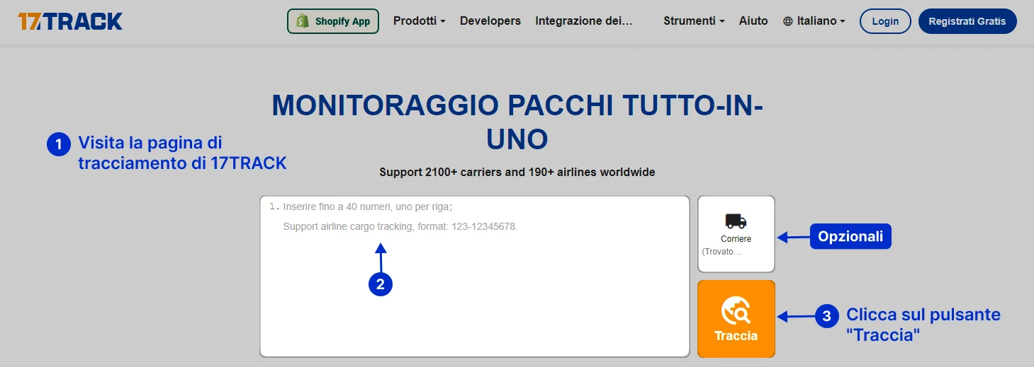 Tracciamento di Cainiao. Impara a tracciare il pacco su 17TRACK. Inserisci il tuo numero di tracciamento di Cainiao sul sito ufficiale di 17TRACK.